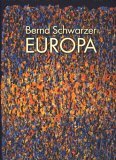 Bernd Schwarzer Europa